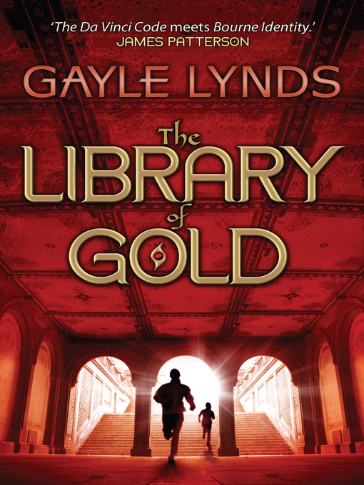 Title details for The Library of Gold by Gayle Lynds - Available